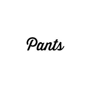 Pants